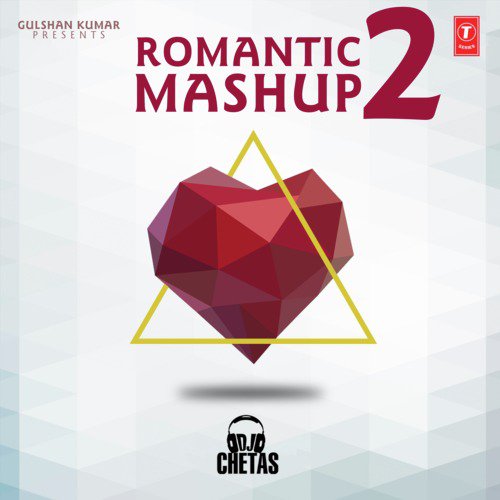 Romantic Mashup 2(Remix By Dj Chetas) - Atif Aslam