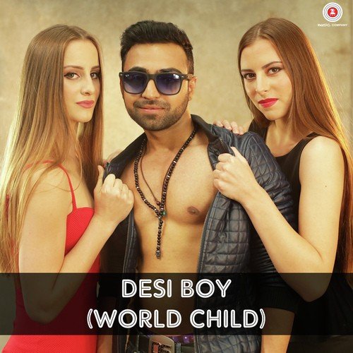 Desi Boy (World Child) - Nish Pahwa