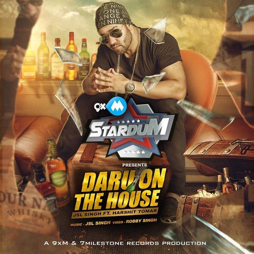 Daru on the House - JSL Singh, Harshit Tomar