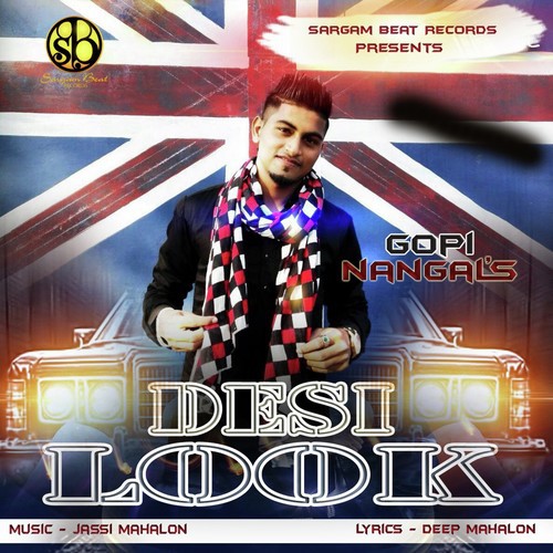 Desi Look - Gopi Nangal