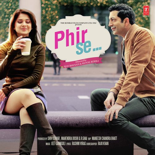 Phir Se - Yasser Desai, Sumedha Karmahe