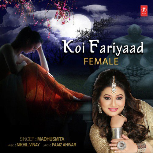 Koi Fariyaad (Female) - Sukhdev