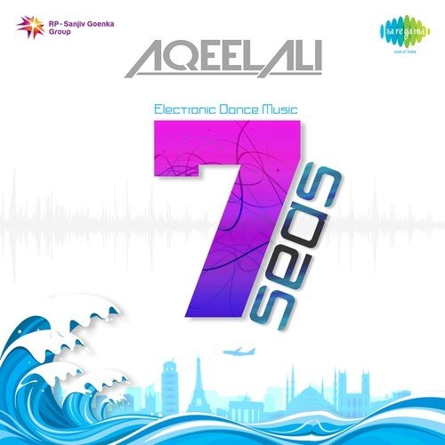 7 Seas   Aqeel Ali - Dj Aqeel