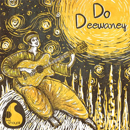 Do Deewaney - Shayok Banerjee