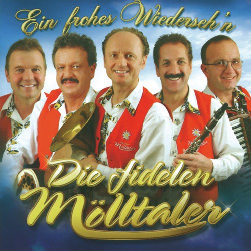Lass Mich Noch Einmal Die Heimat Wiedersehn - Die Fidelen Mlltaler
