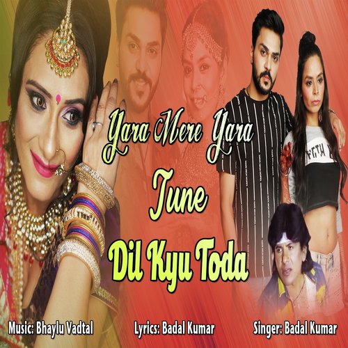 Yara Mere Yara Tune Dil Kyu Toda - Singer Chandani
