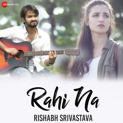 Rahi Na - Manish Sasoniya