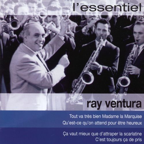 Ca vaut mieux que dattraper la scarlatine - Ray Ventura