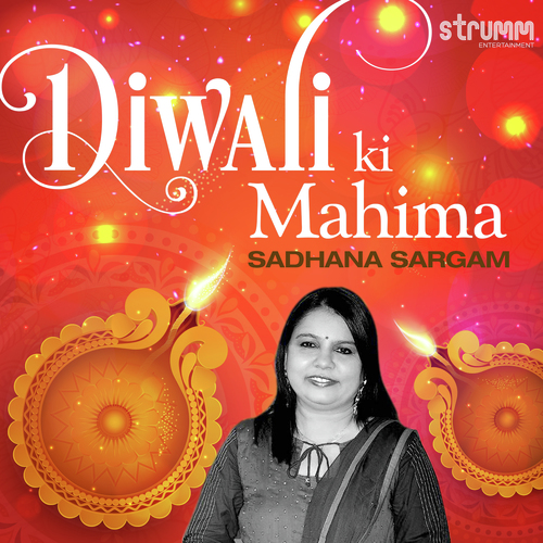 Diwali Ki Mahima - Sadhana Sargam