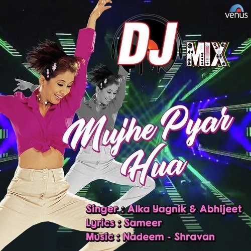 Mujhe Pyar Hua - Dj Mix - Mewadi Brothers, Yuvraj Mewadi