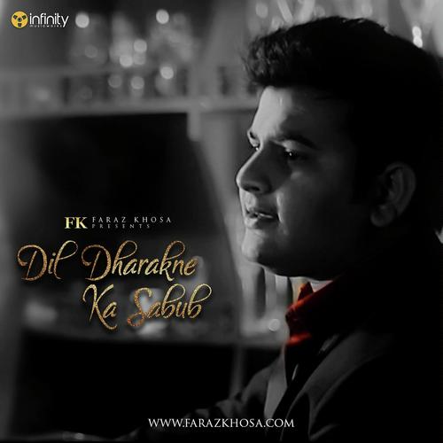 Dil Dharakne Ka Sabub - Rohail Hussain