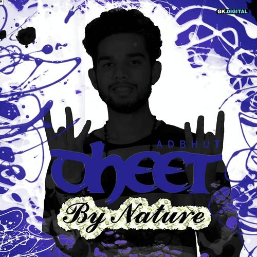 Dheet By Nature - Adbhut