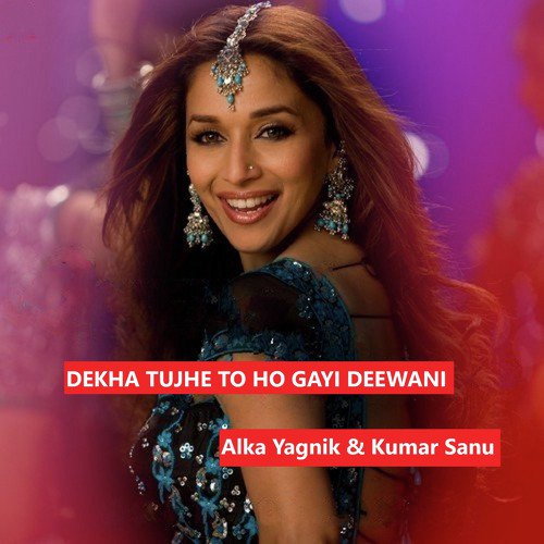 Dekha Tujhe to Ho Gayi Deewani - Alka Yagnik, Kumar Sanu