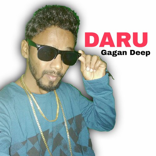 Daru - Gagan Deep