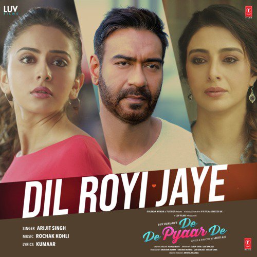 Dil Royi Jaye (From De De Pyaar De) - Rochak Kohli, Arijit Singh