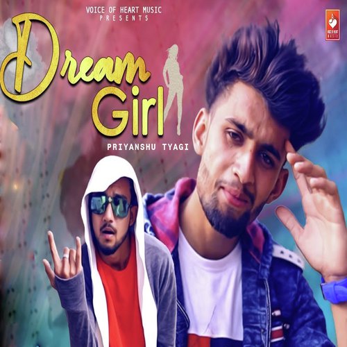 Dream Girl - Priyanshu Tyagi