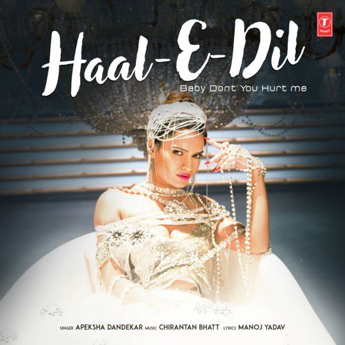 Haal E Dil (Baby Dont You Hurt Me) - Raxstar, F1rstman, Mumzy Stranger, Arjun, Juggy D, H. Dhami