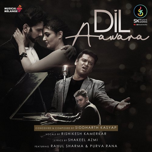Dil Awara - Rishikesh Kamerkar