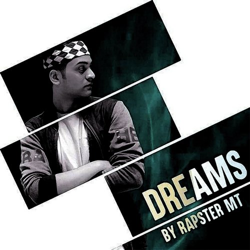 Dreams - Rapster M T