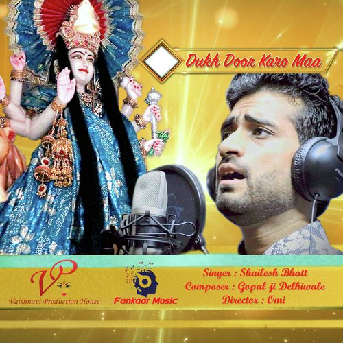 Dukh Door Karo Maa - Shailesh Bhatt, Omi Umesh Bhatt