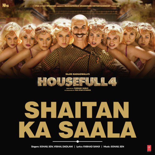 Shaitan Ka Saala (From Housefull 4) - Tony Kakkar, Neha Kakkar, Tanishk Bagchi