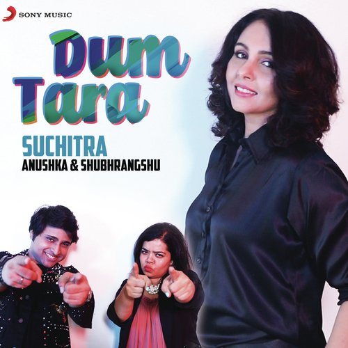 Dum Tara (Rewind Version) - Anushka, Suchitra Krishnamurthy, Shubhrangshu