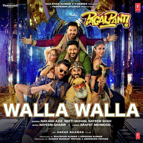 Walla Walla (From Pagalpanti) - Parampara Thakur, Sachet Tandon, Sachet-Parampara
