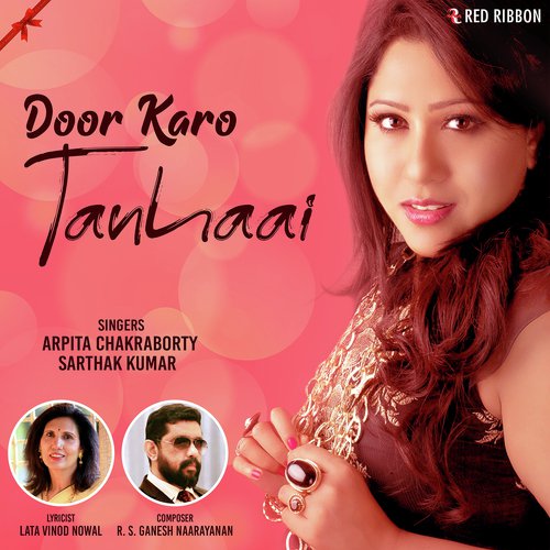 Door Karo Tanhaai - Arpita Chakraborty, Sarthak