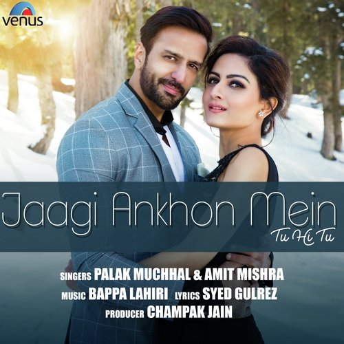 Jaagi Ankhon Mein Tu Hi Tu - Sushant Trivedi