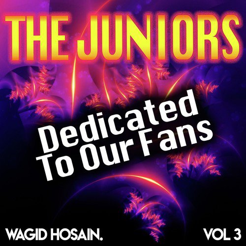 Roep Tumhara - The Juniors amp Wagid Hosain