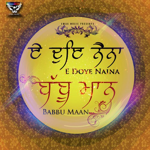 E Doye Naina - Babbu Maan