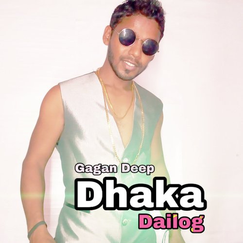 Dhoka Dailog - Gagan Deep