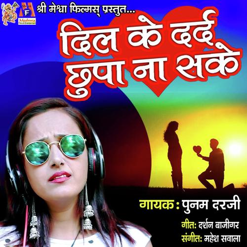 Dil Ke Dard Chhupa Na Sake - Mahesh Savala