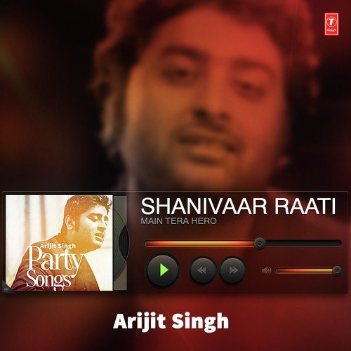Palat - Tera Hero Idhar Hai - Arijit Singh