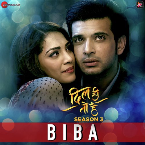 Biba - Akhil Sachdeva, Gaurav Dagaonkar