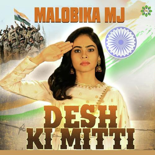 Desh Ki Mitti - Malobika MJ