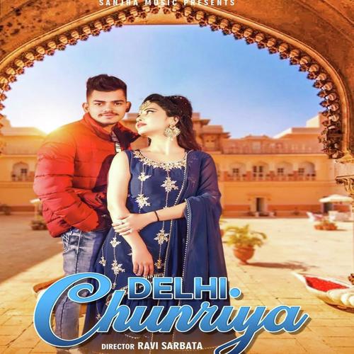 Delhi Chunriya - Renuka Panwar
