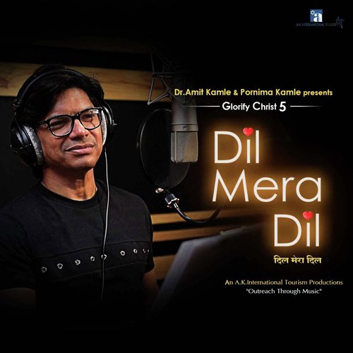 Dil Mera Dil - Shaan, DR. Amit Kamle