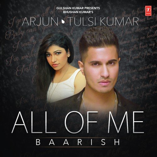 All Of Me (Baarish) - Arjun, Tulsi Kumar