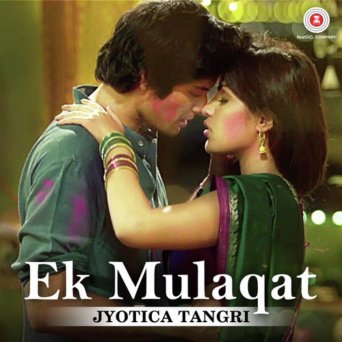 Ek Mulaqat By Jyotica Tangri - Jyotica Tangri