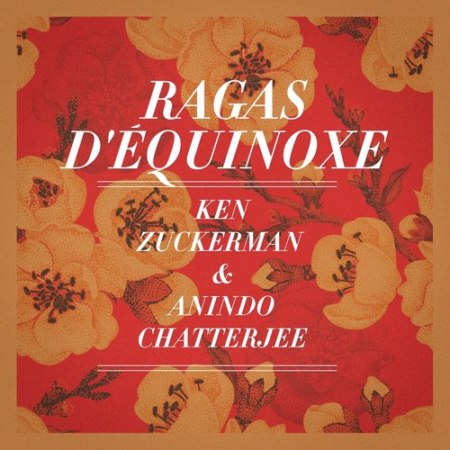 Rga Bageshri Kanra III. Gat Rapides En Drut Teentl, Jhala - Ken Zuckerman, Anindo Chatterjee, Antonella Carollo