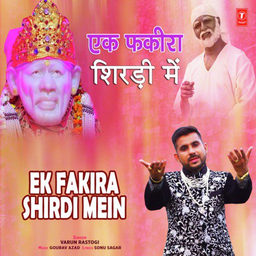 Ek Fakira Shirdi Mein - Varun Rastogi