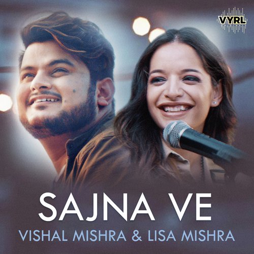 Sajna Ve - Guru Randhawa, Tulsi Kumar