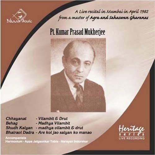 Raag Bihag - Pandit Kumar Prasad Mukherjee