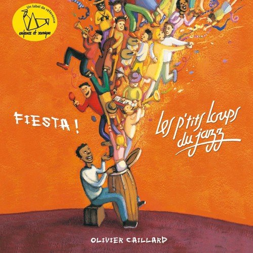 Chanson des btises - Les P039tits Loups du Jazz, Olivier Caillard
