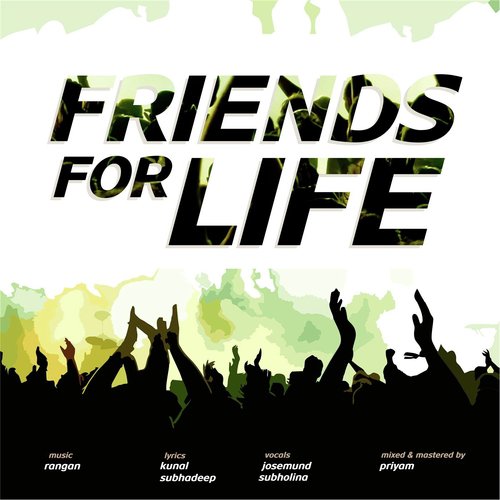 Friends For Life (feat. Josemund  Subholina) - rangan, Josemund, Subholina