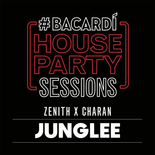 Junglee (Bacardi House Party Sessions) - Akasa Singh, Yash Narvekar