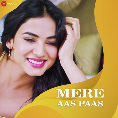 Mere Aas Paas - Arko, Asees Kaur