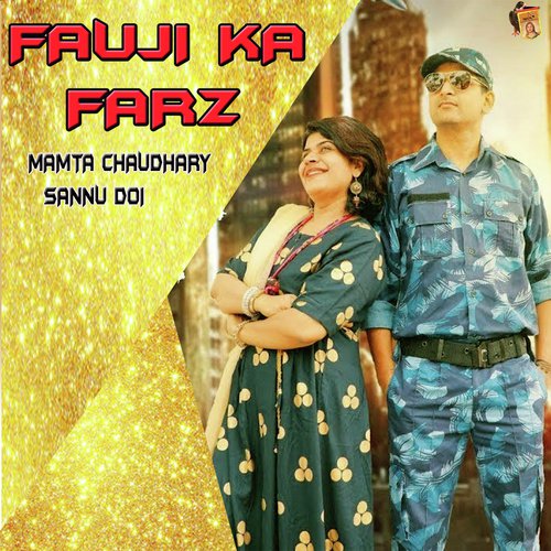 Fauji Ka Farz - Mamta Chaudhary, Sannu Doi
