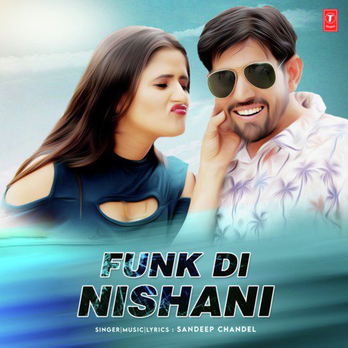 Funk Di Nishani - Sandeep Chandel